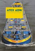 Ing. R.E.M. Groenewegen ATEX en ADN voor binnenvaartschepen