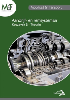 Uitgeverij Vertoog M&T - Keuzevak 2 Aandrijf- en remsystemen