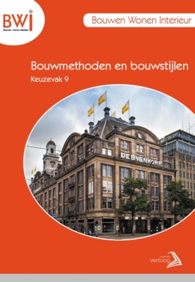 Uitgeverij Vertoog BWI K9: Bouwmethoden en bouwstijlen