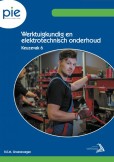 Uitgeverij Vertoog PIE keuzedeel 6: Werktuigkundig en elektrotechnisch onderhoud