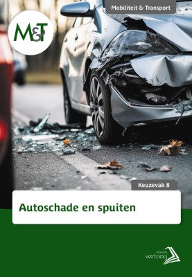 Uitgeverij Vertoog M&T - Keuzevak 8: Autoschade en spuiten