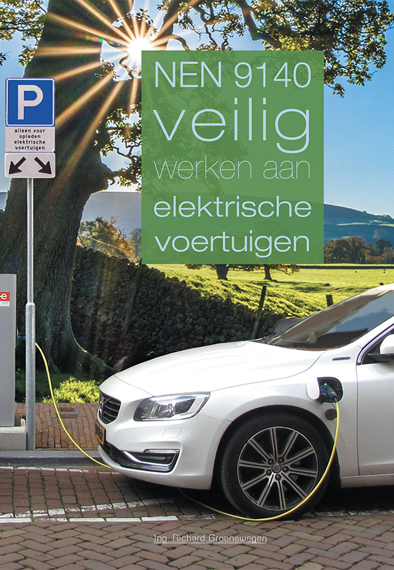 NEN 9140 Veilig werken aan elektrische voertuigen