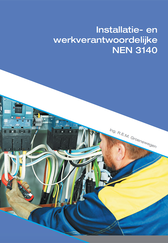 NEN 3140 Installatie- en werkverantwoordelijke