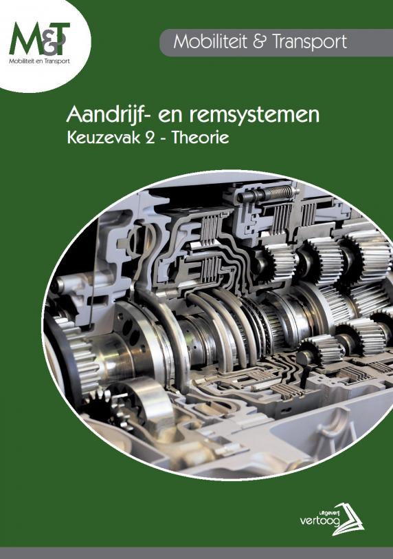 M&T - Keuzevak 2: Aandrijf- en remsystemen