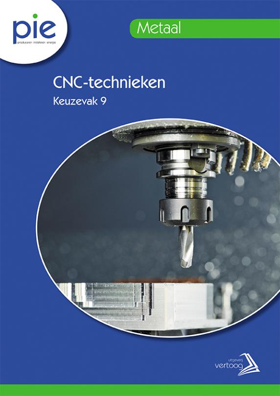 PIE keuzedeel 9: CNC-technieken