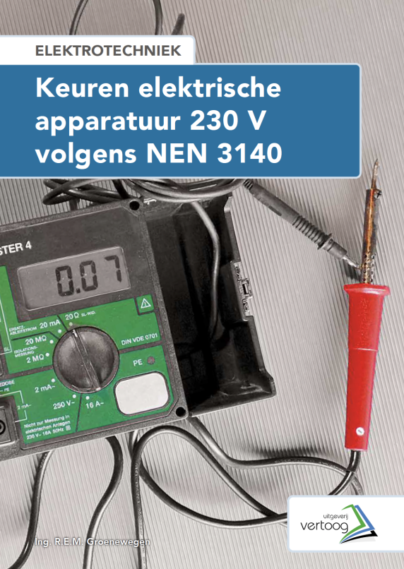Keuren van elektrische apparatuur 230 V volgens NEN 3140