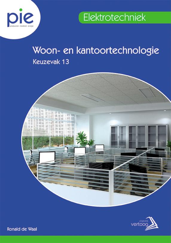 PIE keuzedeel 13: Woon- en kantoortechnologie