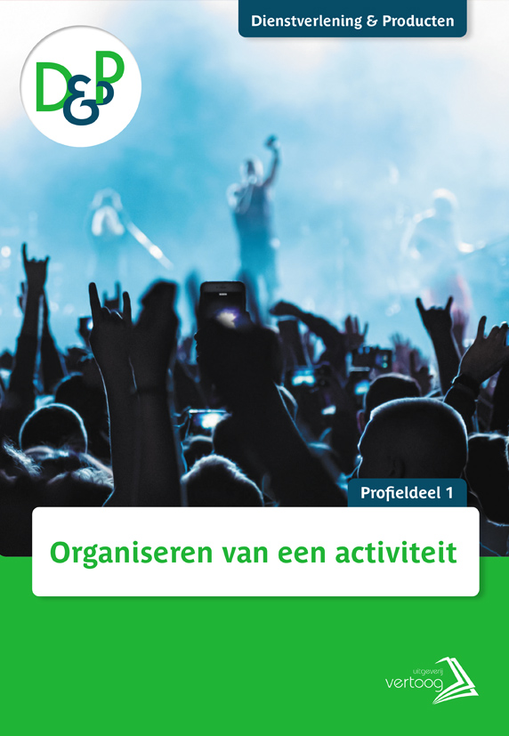 D&P  - Profieldeel 1: Organiseren van een activiteit