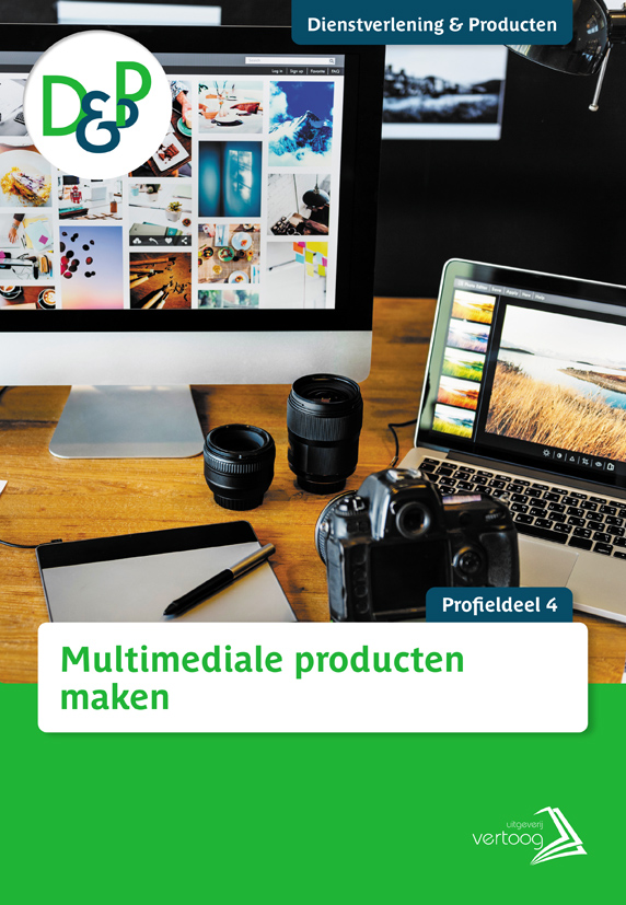 D&P - Profieldeel 4: Multimediale producten maken