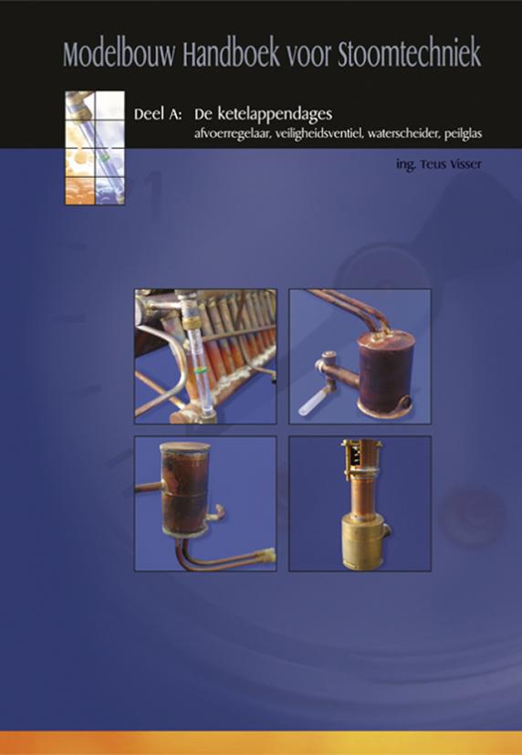 Modelbouw handboek voor stoomtechniek - deel A